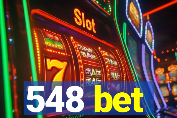 548 bet